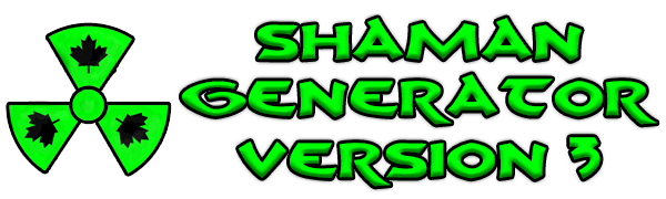 Shaman Generator