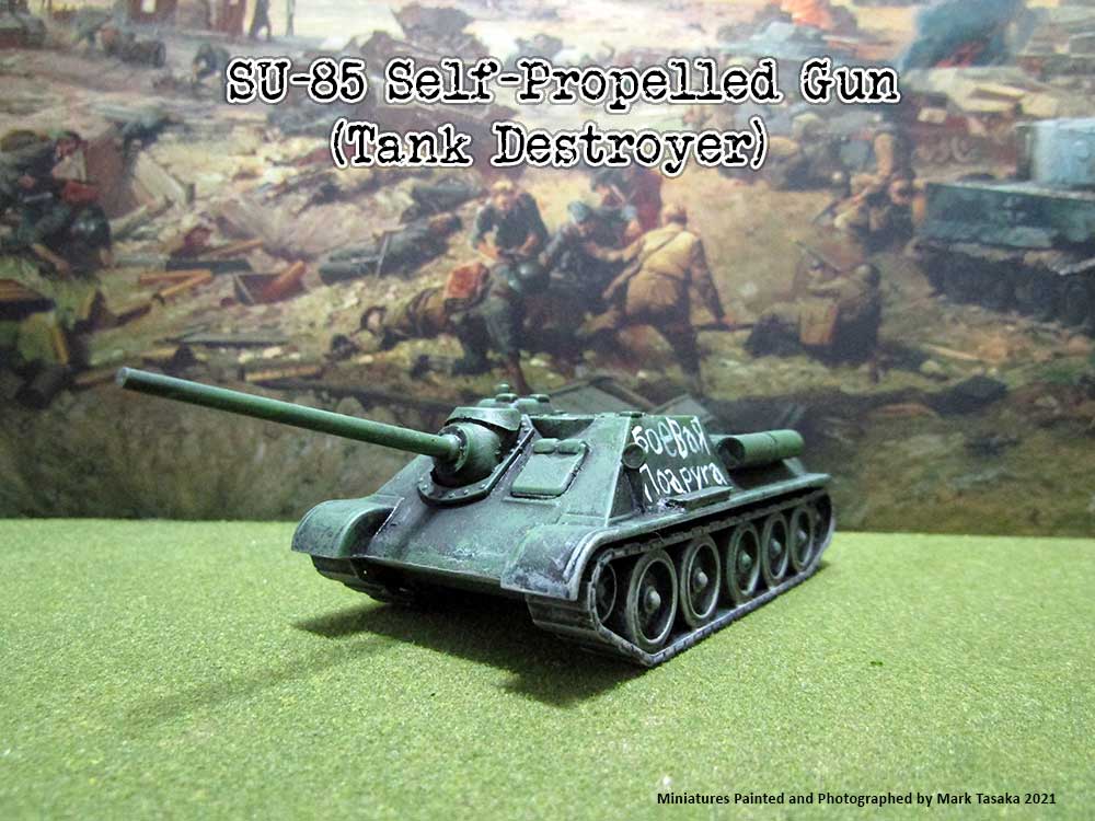 SU-85 Tank Destroyer (Armourfast), painted by Mark Tasaka 2020